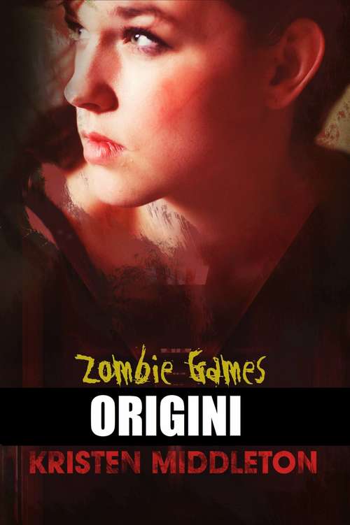 Book cover of Zombie Games (Origini)