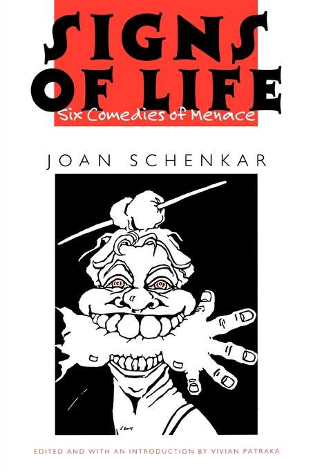 Book cover of Signs of Life: Six Comedies of Menace