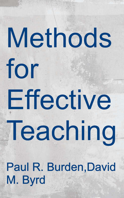 Book cover of Methods for Effective Teaching: Meeting the Needs of All Students (Eighth Edition)