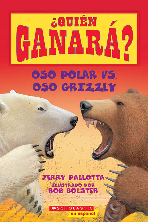 Book cover of Oso polar vs. Oso grizzly (¿Quién ganará?)