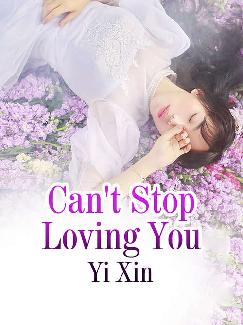 Can't Stop Loving You: Volume 1 (Volume 1 #1)