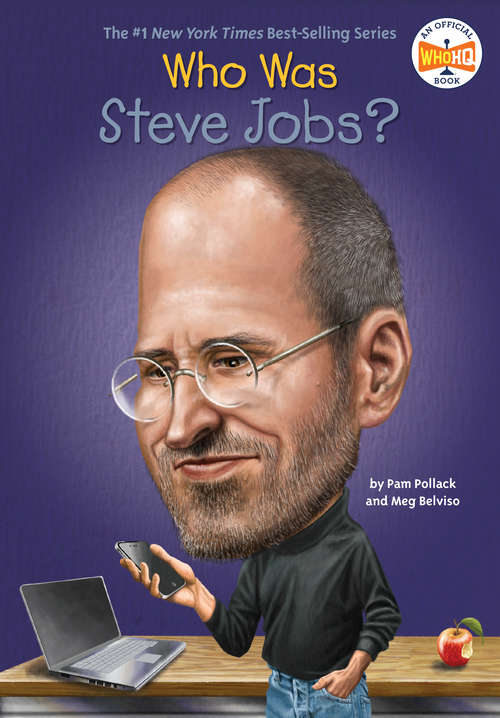 Who Was Steve Jobs? (Who was?)