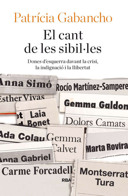 Book cover of El cant de les sibil·les: Dones d'esquerra davant la crisi, la indignació i la llibertat