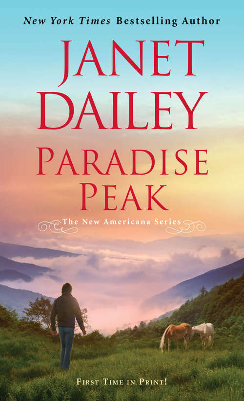 Book cover of Paradise Peak: A Riveting and Tender Novel of Romance (The New Americana Series #5)