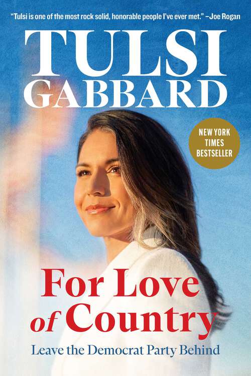 Book cover of For Love of Country: Leave the Democrat Party Behind