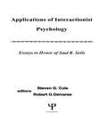 Applications of interactionist Psychology: Essays in Honor of Saul B. Sells