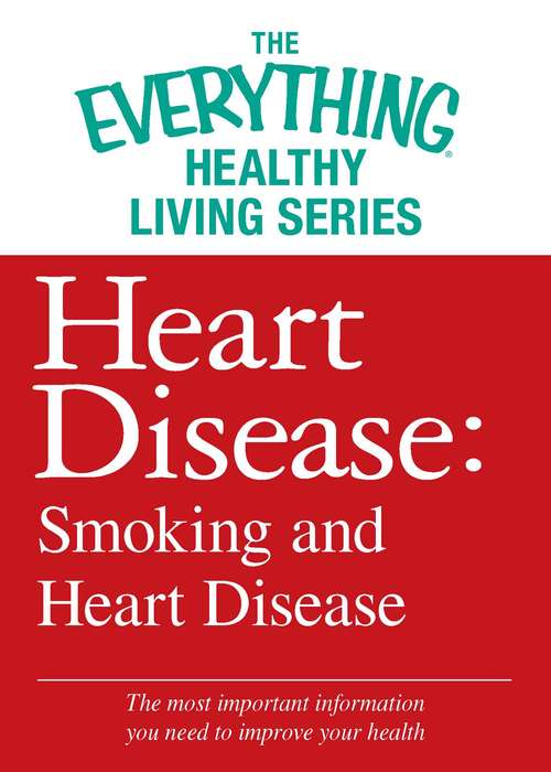 Book cover of Heart Disease: Smoking and Heart Disease