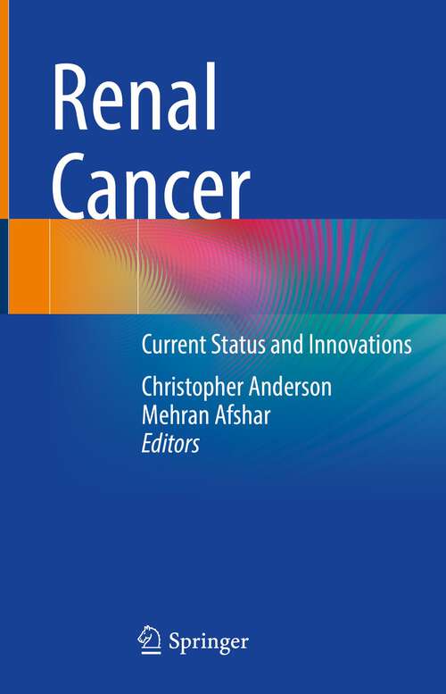 Book cover of Renal Cancer: Current Status and Innovations (1st ed. 2022)