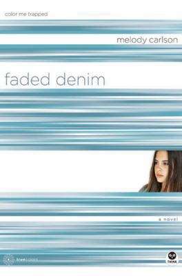 Book cover of Faded Denim: Color Me Trapped (TrueColors #9)