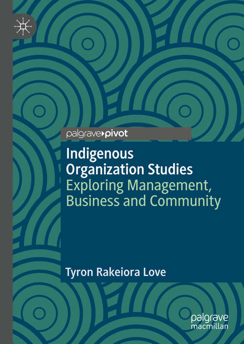 Book cover of Indigenous Organization Studies