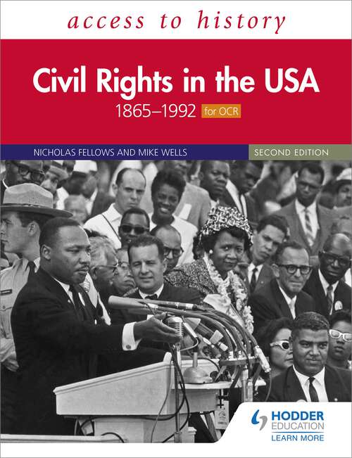 Book cover of Access to History: Civil Rights in the USA 1865–1992 for OCR Second Edition