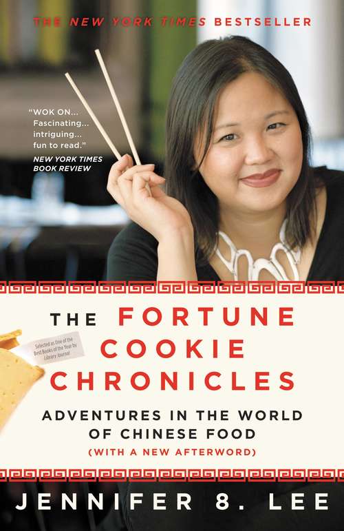 Book cover of The Fortune Cookie Chronicles: Adventures in the World of Chinese Food