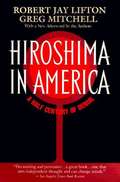 Hiroshima in America: a half century of denial