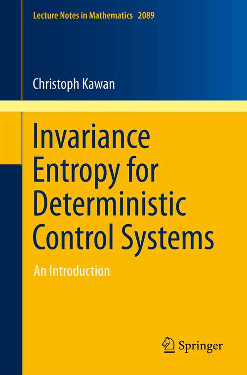 Book cover of Invariance Entropy for Deterministic Control Systems