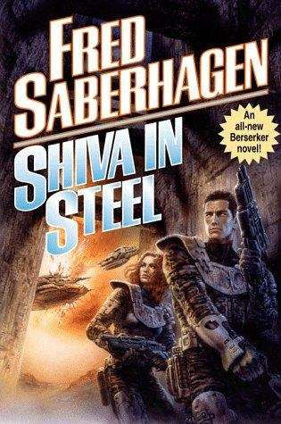 Shiva in Steel (Berserker #13)