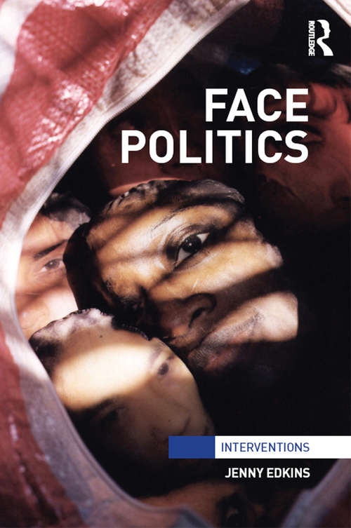 Face Politics (Interventions)