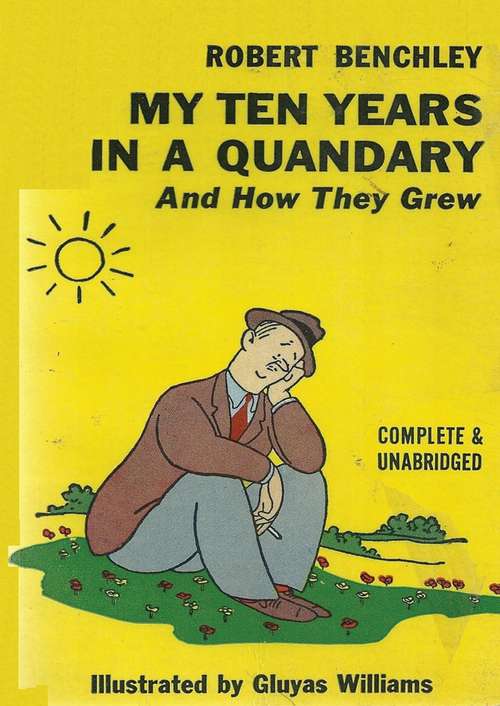 Book cover of My Ten Years in a Quandary and How They Grew