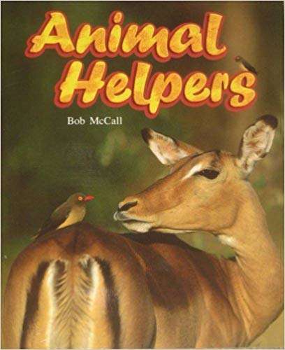 Book cover of Animal Helpers (Rigby Leveled Library, Level K #42)