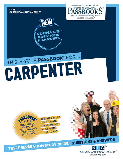 Book cover of Carpenter: Passbooks Study Guide (Career Examination Series: C-1349)