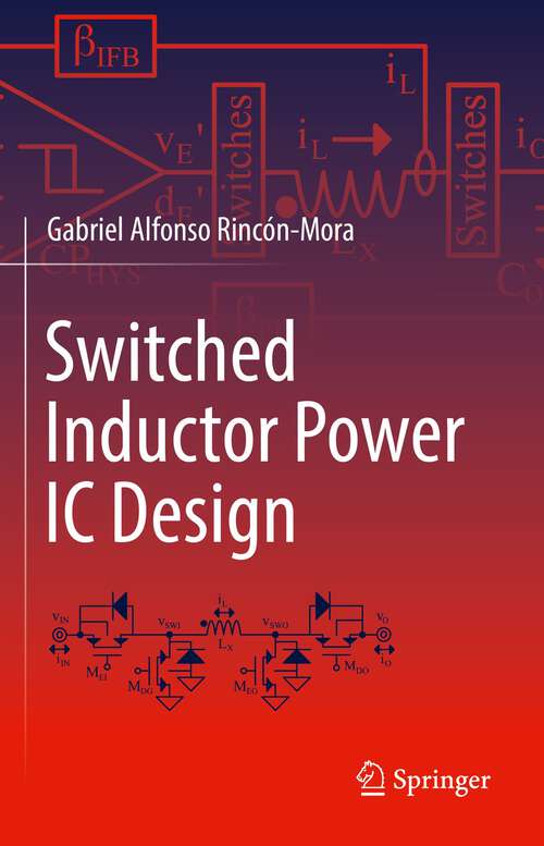 Book cover of Switched Inductor Power IC Design (1st ed. 2023)