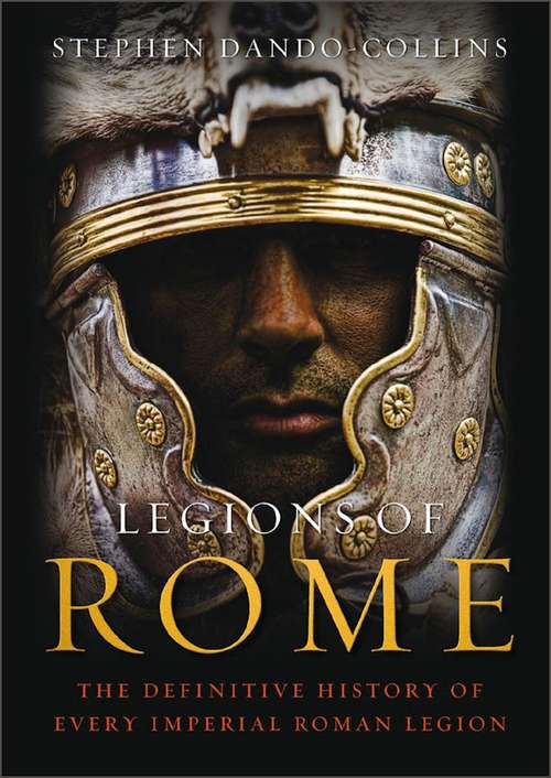Book cover of Legions of Rome