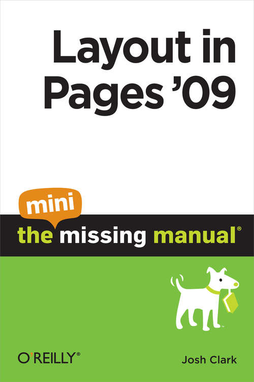 Layout in Pages '09: The Mini Missing Manual