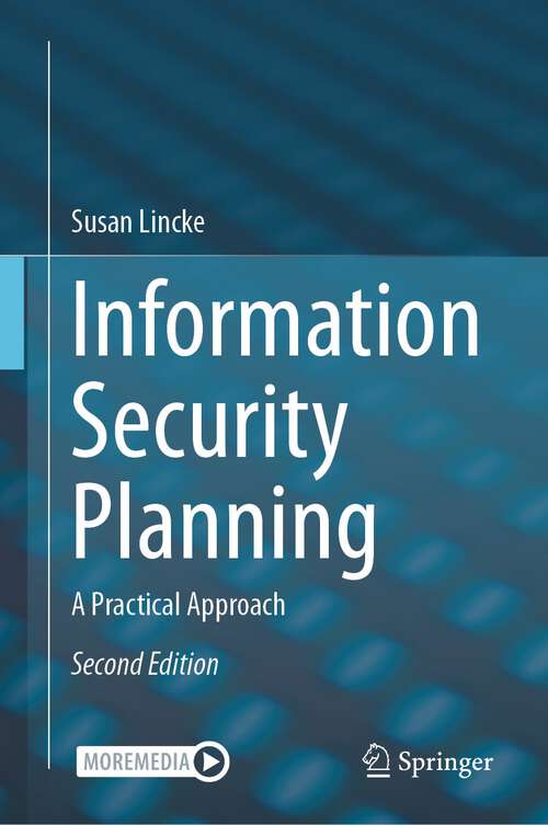 Book cover of Information Security Planning: A Practical Approach (2nd ed. 2024)
