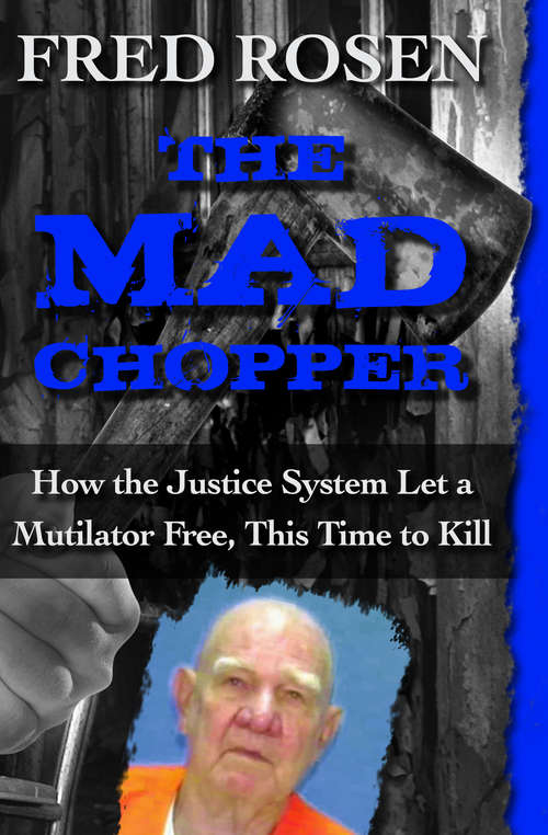 Book cover of The Mad Chopper