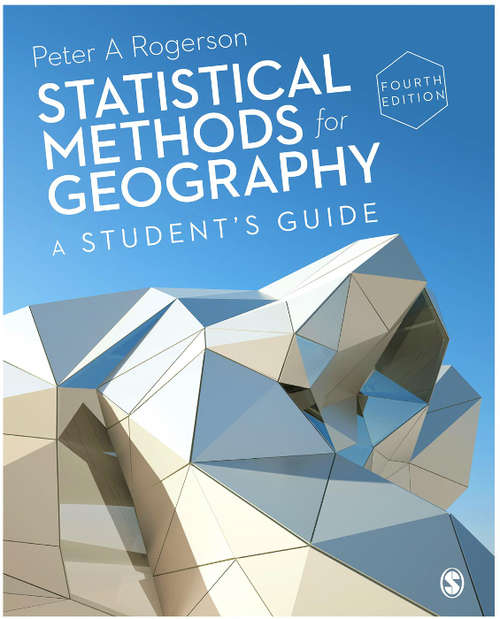 Book cover of Statistical Methods for Geography: A Student’s Guide