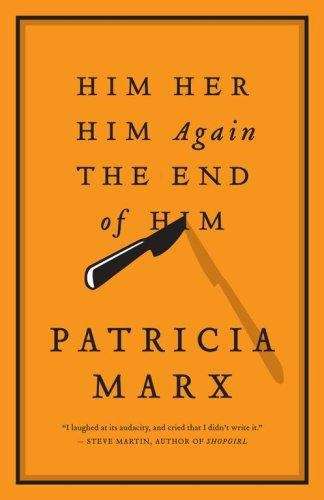 Book cover of Him, Her, Him Again, the End of Him