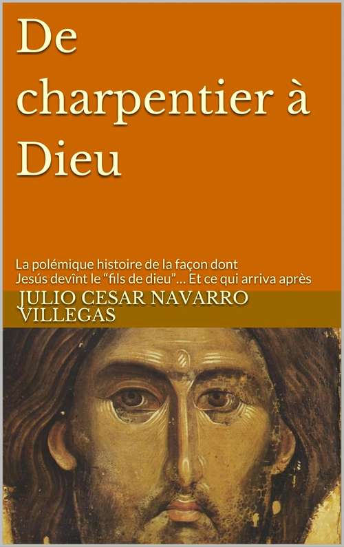 Book cover of De charpentier à Dieu