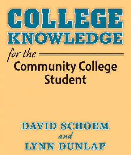 Book cover of College Knowledge for the Community College Student