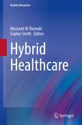 Hybrid Healthcare (Health Informatics)