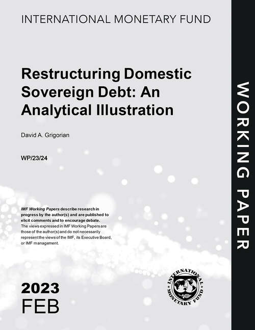 Book cover of Restructuring Domestic Sovereign Debt: An Analytical Illustration (Imf Working Papers)