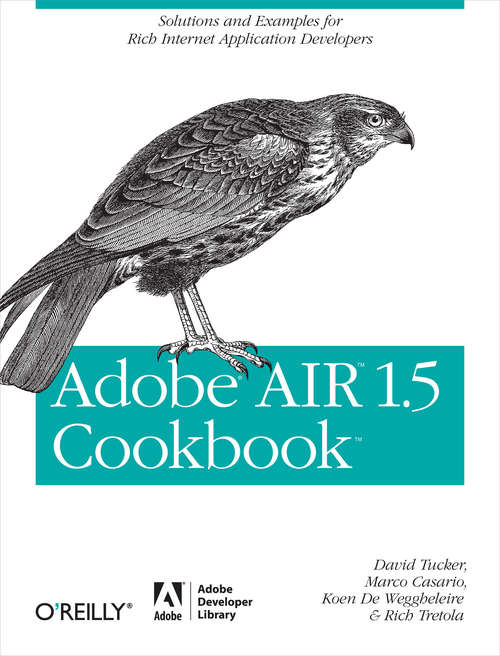 Book cover of Adobe AIR 1.5 Cookbook: Solutions and Examples for Rich Internet Application Developers