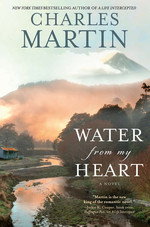 Water from My Heart: A Novel
