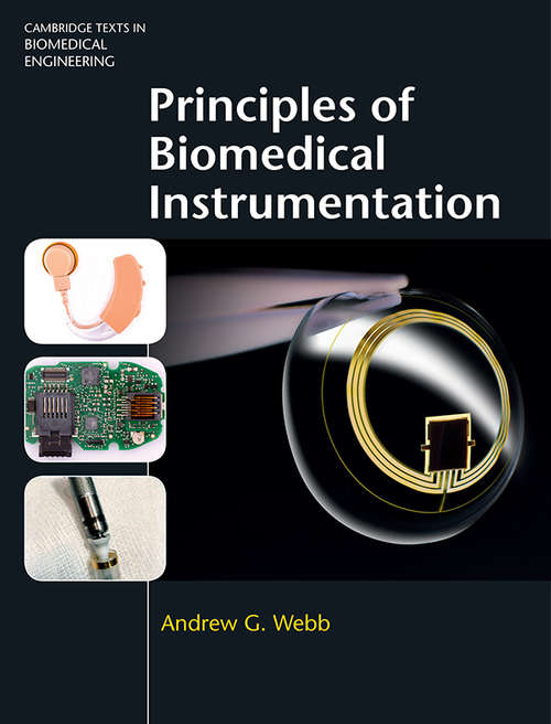Book cover of Cambridge Texts in Biomedical Engineering: Principles of Biomedical Instrumentation