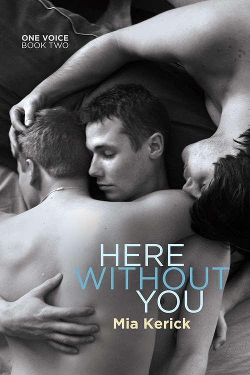 Book cover of Here Without You (One Voice)