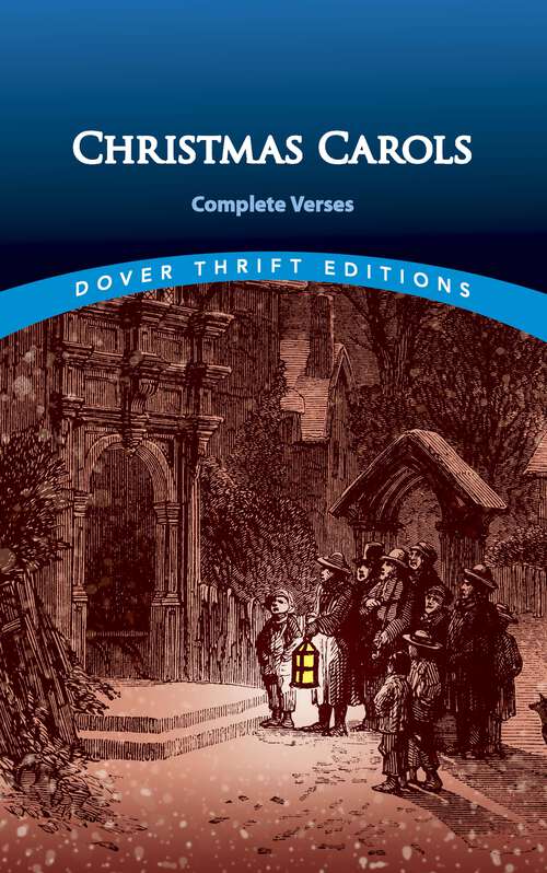 Book cover of Christmas Carols: Complete Verses (Dover Thrift Editions: Poetry Ser.)