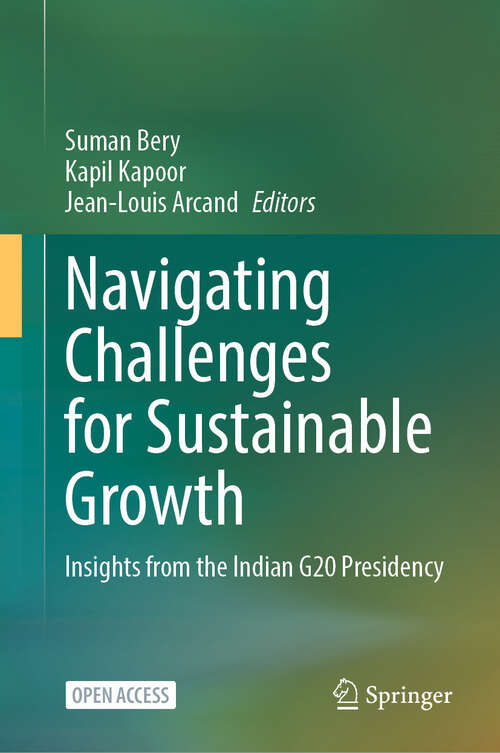 Book cover of Navigating Challenges for Sustainable Growth: Insights from the Indian G20 Presidency