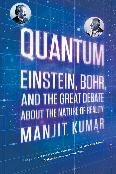 Book cover of Quantum: Einstein, Bohr, and the Great Debate about the Nature of Reality