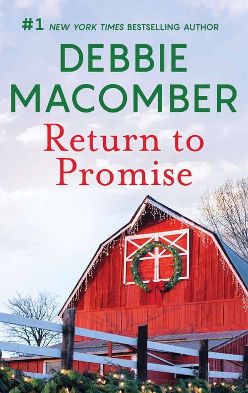Book cover of Return to Promise: A Best Selling Western Holiday Romance