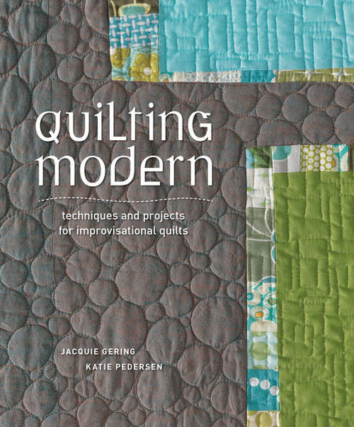 Book cover of Quilting Modern