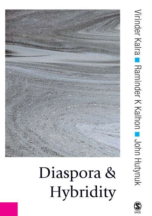 Book cover of Diaspora & Hybridity (Published in association with Theory, Culture & Society)