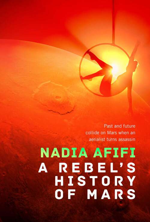 Book cover of A Rebel's History of Mars