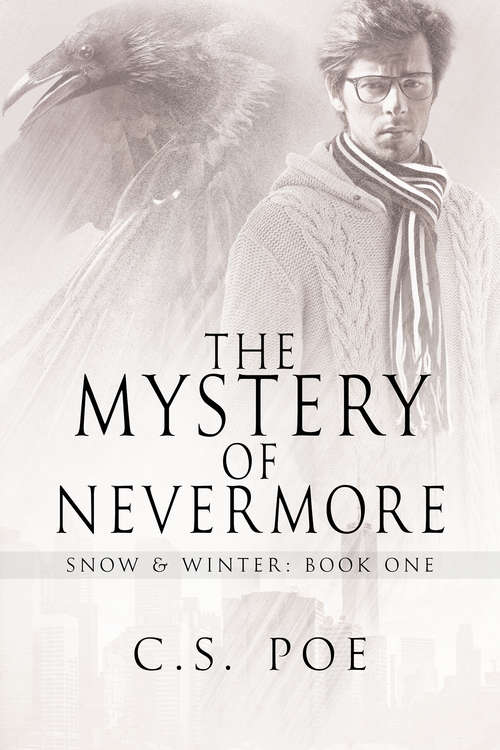 The Mystery of Nevermore (Snow And Winter Ser. #1)