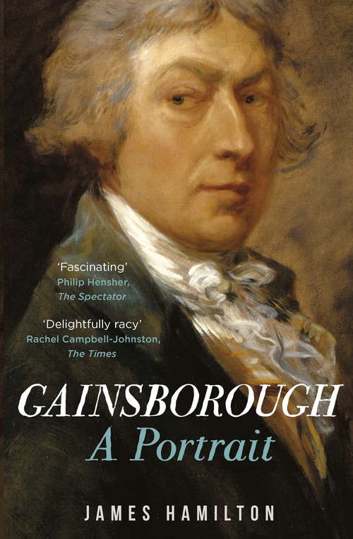 Book cover of Gainsborough: A Portrait