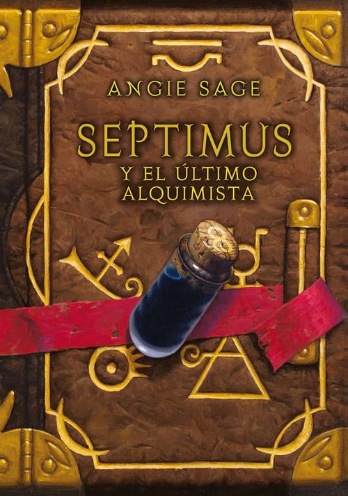 Book cover of Septimus y el ultimo alquimista