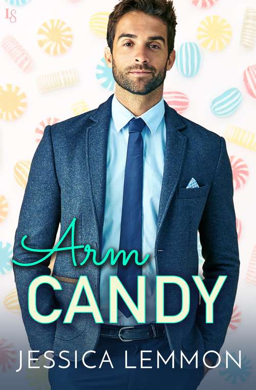 Arm Candy (Real Love #2)