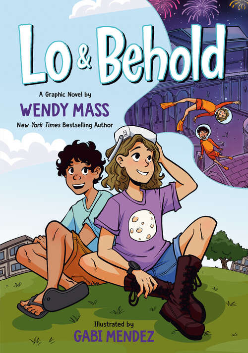 Book cover of Lo and Behold: (A Graphic Novel)